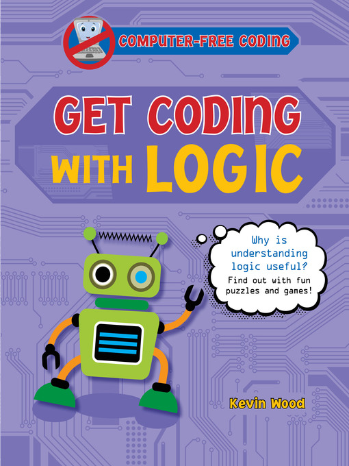 Title details for Get Coding with Logic by Kevin Wood - Wait list
